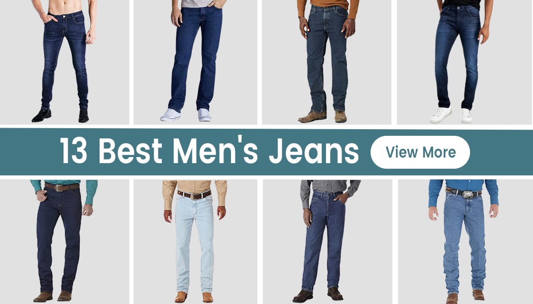 13 Men`s Jeans That Will Look Good And Feel Comfortable